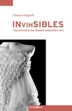Vanessa Fargnoli - InVIHsibles - Trajectoires de femmes séropositives.
