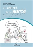 Philippe Maire - Au chevet de la santé - Plaidoyer en faveur d'une approche systémique et d'une pratique spirituelle des soins.