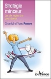 Yves Ponroy et Chantal Ponroy - Stratégie minceur - Les dix règles d'or pour réussir.
