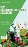 Christopher Vasey - Les anti-inflammatoires naturels - Prévenir et guérir de façon naturelle.