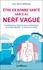 Jean-Marie Defossez - Etre en bonne santé grâce au nerf vague - Anti-stress, vitalité, anti-inflammation : la coach-respiration.