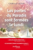 Camille Lesur - Les portes du paradis sont fermées le lundi.