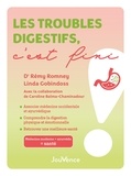 Rémy Romney et Linda Godinboss - Les troubles digestifs, c'est fini !.