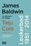 James Baldwin et Teju Cole - Leukerbad 1951 / 2014 - Un étranger au village ; Corps noir.