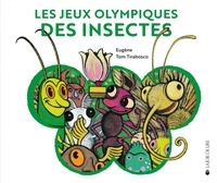 Tom Tirabosco et  Eugène - Les jeux olympiques des insectes.