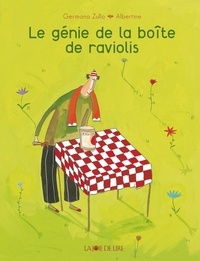 Germano Zullo et  Albertine - Le génie de la boite de raviolis.