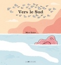 Max Estes - Vers le Sud.