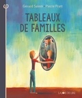 Gérard Salem et Pierre Pratt - Tableaux de familles.