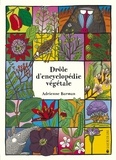 Adrienne Barman - Drôle d'encyclopédie végétale.