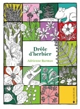 Adrienne Barman - Drôle d'herbier, d'après la pédagogie Montessori - Un poster offert à l'intérieur.