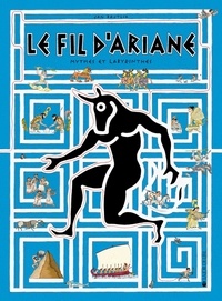 Jan Bajtlik - Le fil d'Ariane - Mythes et labyrinthes.