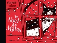 Haydé Ardalan - Milton  : Le Noël de Milton.