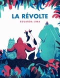 Eduarda Lima - La révolte.