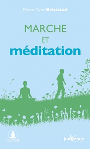 Pierre-Yves Brissiaud - Marche et méditation.