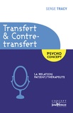 Serge Tracy - Transfert et contre-transfert - La relation patient/thérapeute.