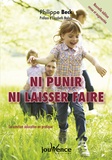 Philippe Beck - Ni punir, ni laisser faire.