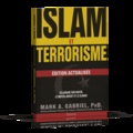 Mark A. Gabriel - Islam et terrorisme - Eclairage sur Daech, le Moyen-Orient et le djihad.