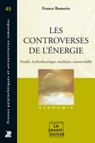 Franco Romerio - Les controverses de l'énergie - Fossile, hydroélectrique, nucléaire, renouvelable.