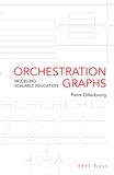 Pierre Dillenbourg - Orchestration Graphs - Modeling Scalable Education.