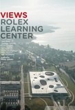 Philip Jodidio - Rolex Learning Center.