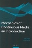 John Botsis et Michel Deville - Mechanics of Continuous Media: an Introduction.
