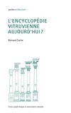 Bernard Cache - L'encyclopédie vitruvienne aujourd'hui ?.