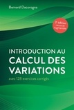 Bernard Dacorogna - Introduction au calcul des variations - Avec 128 exercices corrigés.