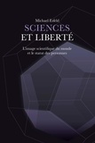 Michaël Esfeld - Sciences et liberté - L'image scientifique du monde et le statut des personnes.