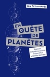 Léa Griton-Noël - En quête de planètes - Explorer le Système solaire, aujourd'hui et (après-)demain.