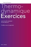 Jean-Philippe Ansermet et Sylvain Bréchet - Thermodynamique - Exercices.