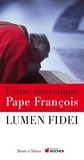  Pape François - Lumen Fidei - Lettre encyclique.