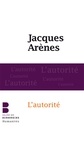 Jacques Arènes - Les assises du monde - L'autorité et la chair du social.