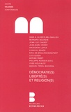 Philippe Poirier et Jean-Luc Chabot - Démocratie(s), liberté(s) et religion(s).