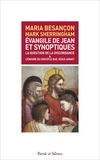 Maria Besançon - Evangile de Jean et synoptiques - La question de la discordance et l'énigme du disciple de Jésus aimait.