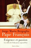  Pape François - Exigence et passion - Les défis de l'éducateur d'aujourd'hui.