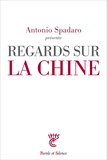 Antonio Spadaro - Regards sur la Chine.