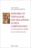 Olivier Rota - Histoire et théologie des relations judéo-chrétiennes : un éclairage croisé.