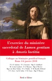 Vincent Siret - L'exercice du ministère sacerdotal de Lumen gentium à Amoris laetitia - Colloque au Séminaire pontifical français, Rome 4-6 janvier 2018.