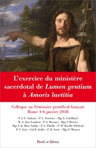 Vincent Siret - L'exercice du ministère sacerdotal de Lumen gentium à Amoris laetitia - Colloque au Séminaire pontifical français, Rome 4-6 janvier 2018.