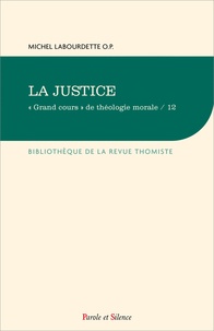 Michel Labourdette - "Grand cours" de théologie morale - Tome 12, La justice.