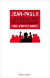  Jean-Paul II - Cinq encycliques ecclésiologiques - Slavorum apostoli (1985) ; Redemptoris missio (1990) ; Ut unum sin (1995) ; Ecclesia de Eucharistia (2003) ; Redemptoris mater (1987).