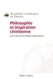 Philippe Capelle-Dumont et  Académie Catholique de France - Philosophie et inspiration chrétienne.