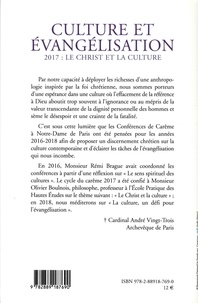 Culture et évangélisation, le Christ et la culture. Conférences de Carême 2017 à Notre-Dame de Paris