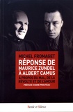 Michel Fromaget - Réponse de Maurice Zundel à Albert Camus - A propos du mal, de la révolte et de l'amour.