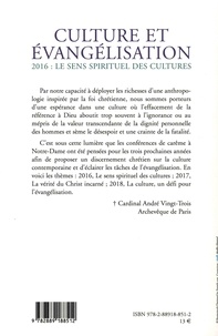 Culture et évangélisation, le sens spirituel des cultures. Conférences de Carême 2016 à Notre-Dame de Paris