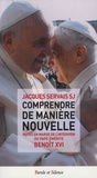 Jacques Servais - Comprendre de manière nouvelle - Notes en marge de l'interview du pape émérite Benoît XVI.