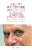 Benoît XVI - Enseigner et apprendre l'amour de Dieu - Le sacerdoce.
