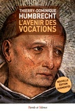 Thierry-Dominique Humbrecht - L'avenir des vocations.