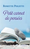 Rosette Poletti - Petit carnet de pensées, gérer positivement sa vie - Gérer positivement sa vie.