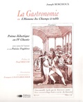 Joseph Berchoux - La Gastronomie ou l’Homme des Champs à table.